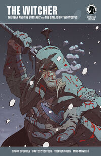 Cover image for The Witcher Compact Edition: The Bear and the Butterfly and The Ballad of Two Wolves TPB