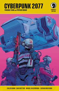 Cover image for Cyberpunk 2077 Compact Edition: Trauma Team and Psycho Squad TPB