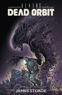 Cover image for Aliens: Dead Orbit TPB