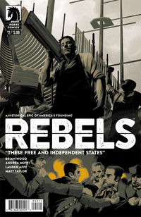 Cover image for Rebels: These Free and Independent States #2