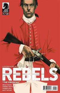 Cover image for Rebels: These Free and Independent States #6