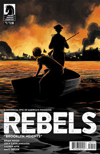 Cover image for Rebels: These Free and Independent States #7