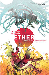 Cover image for Ether Volume 1: Death of the Last Golden Blaze TPB