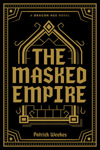 Cover image for Dragon Age: The Masked Empire Deluxe Edition HC
