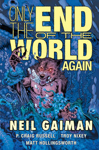 Cover image for Only the End of the World Again HC