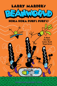 Cover image for Beanworld Volume 4: Hoka Hoka, Burb'l Burb'l! HC