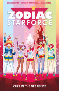 Cover image for Zodiac Starforce Volume 2: Cries of the Fire Prince TPB