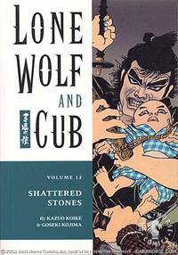 Cover image for Lone Wolf and Cub Vol. 12: Shattered Stones TPB