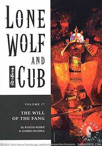 Cover image for Lone Wolf and Cub Vol. 17: The Will of the Fang TPB