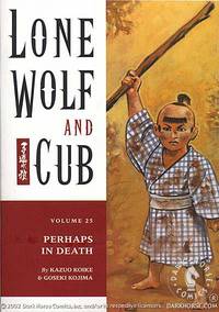 Cover image for Lone Wolf and Cub Vol. 25: Perhaps in Death TPB