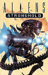 Cover image for Aliens: Stronghold TPB