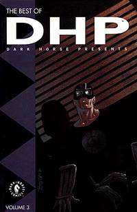 Cover image for The Best of Dark Horse Presents Volume 3