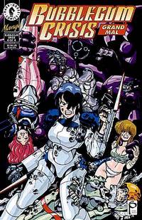 Cover image for Bubblegum Crisis: Grand Mal #4 (of 4)