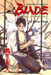 Cover image for Blade of the Immortal Volume 4: On Silent Wings TPB