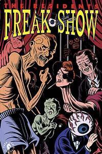 Cover image for The Residents: Freak Show