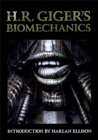 Cover image for H. R. Giger's Biomechanics