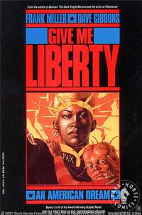 Cover image for Give Me Liberty TPB (Dell Edition)
