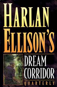 Cover image for Harlan Ellison's Dream Corridor Quarterly #1