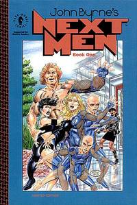 Cover image for John Byrne's Next Men Ltd. Ed.