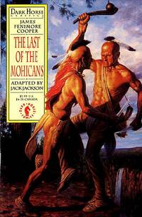Cover image for Dark Horse Classics: The Last of the Mohicans