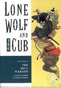 Cover image for Lone Wolf and Cub Vol. 4: The Bell Warden TPB