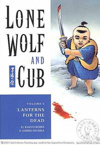 Cover image for Lone Wolf and Cub Vol. 6: Lanterns For the Dead TPB