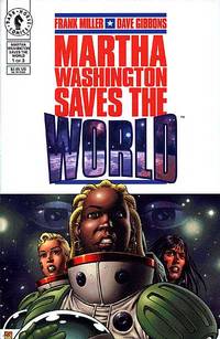 Cover image for Martha Washington Saves the World #1 (of 3)