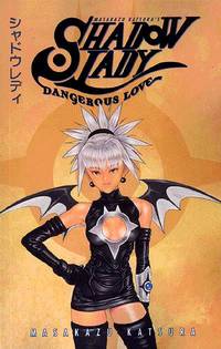Cover image for Shadow Lady: Dangerous Love TPB