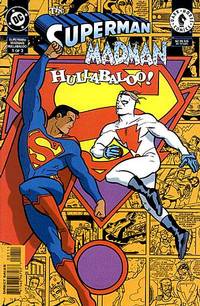 Cover image for The Superman/Madman Hullabaloo! #1 (of 3)