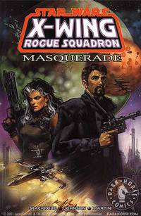 Cover image for Star Wars: X-Wing Rogue Squadron - Masquerade TPB