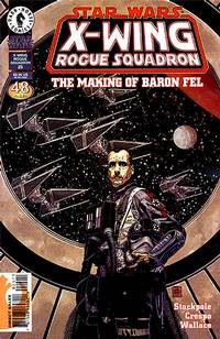 Cover image for Star Wars: X-Wing Rogue Squadron #25: The Making of Baron Fel