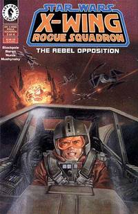Cover image for Star Wars: X-Wing Rogue Squadron #3: The Rebel Opposition (Part 3 of 4)