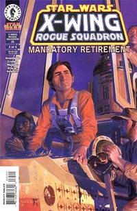 Cover image for Star Wars: X-Wing Rogue Squadron #35: Mandatory Retirement (Part 4 of 4)
