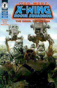Cover image for Star Wars: X-Wing Rogue Squadron #4: The Rebel Opposition (Part 4 of 4)