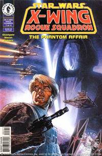 Cover image for Star Wars: X-Wing Rogue Squadron #5: The Phantom Affair (Part 1 of 4)