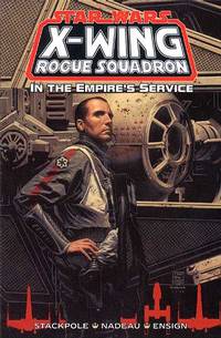 Cover image for Star Wars: X-Wing Rogue Squadron - In the Empire's Service TPB