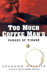 Cover image for Too Much Coffee Man's Parade of Tirade TPB