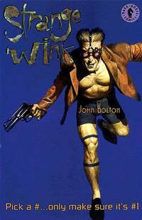 Cover image for John Bolton's Strange Wink #1 (of 3)