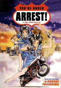 Cover image for You're Under Arrest: The Wild Ones TPB