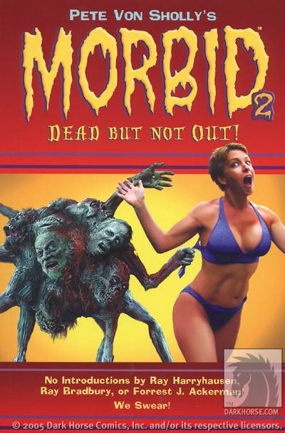 Cover for Pete Von Sholly's MORBID Volume 2 TPB: Dead But Not Out (10-397)
