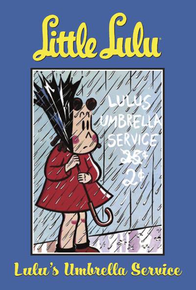 Cover for Little Lulu Vol. 7: Lulu's Umbrella Service TPB (10-469)