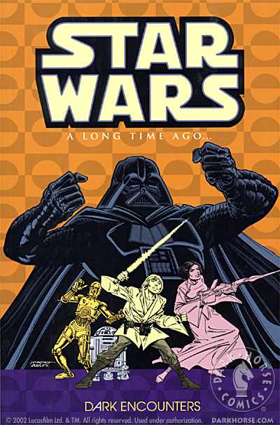 Cover for Classic Star Wars: A Long Time Ago... Volume 2: Dark Encounters TPB (11-830)