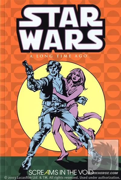 Cover for Classic Star Wars: A Long Time Ago... Volume 4: Screams in the Void TPB (11-832)