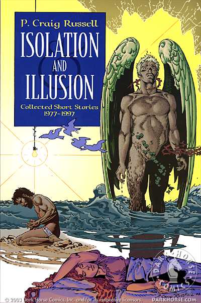 Cover for Isolation and Illusion: Collected Short Stories of P. Craig Russell TPB (12-112)