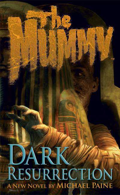 Cover for The Mummy: Dark Resurrection (Novel) (13-068)