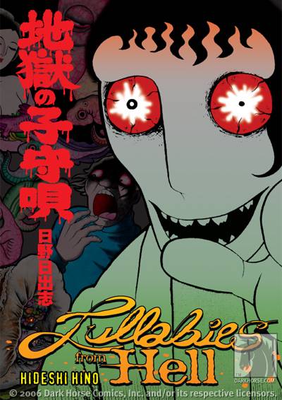 Take a look inside the mind of a madman in Hideshi Hino's Lullabies from Hell Volume 1 1/13/06