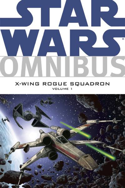 Cover for Star Wars: Omnibus--X-Wing Rogue Squadron Vol. 1 TPB (13-749)