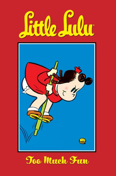 Cover for Little Lulu Vol. 13: Too Much Fun TPB (13-784)