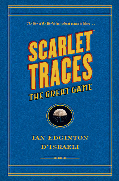 Cover for Scarlet Traces: The Great Game HC (14-375)