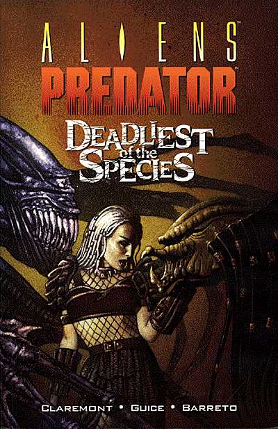 Cover for Aliens/Predator: Deadliest of the Species TPB (46-527)